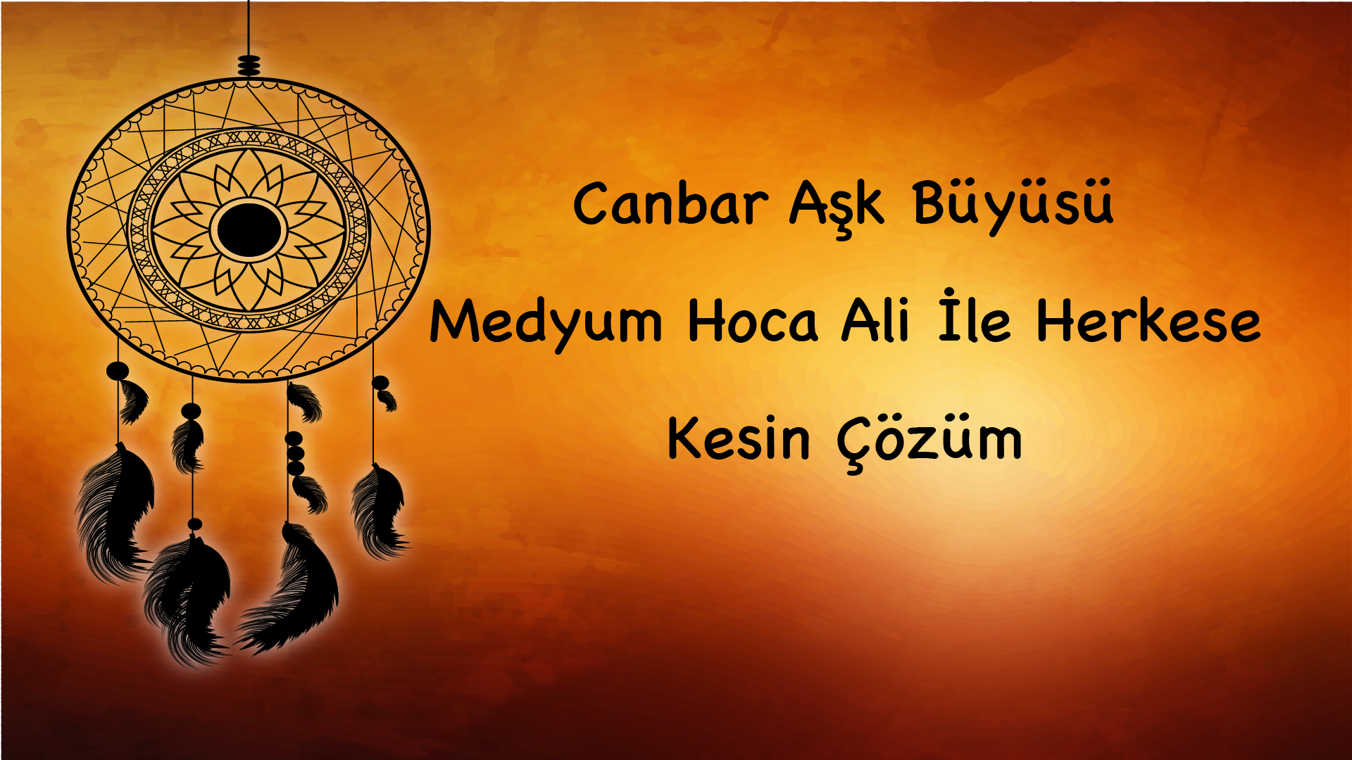 Canbar Aşk Büyüsü: Medyum Hoca Ali İle Herkese Kesin Çözüm